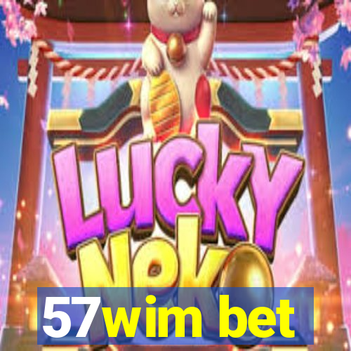 57wim bet